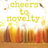 Cheers To Novelty
